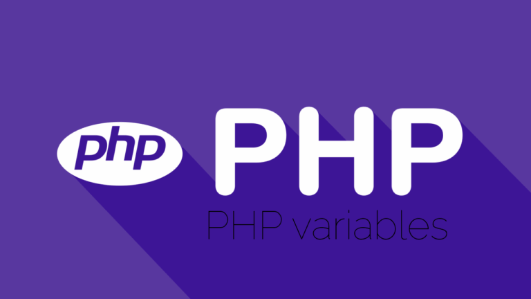 PHP Variables Explained: Syntax, Rules, and Best Practices
