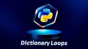 Dictionary Loops