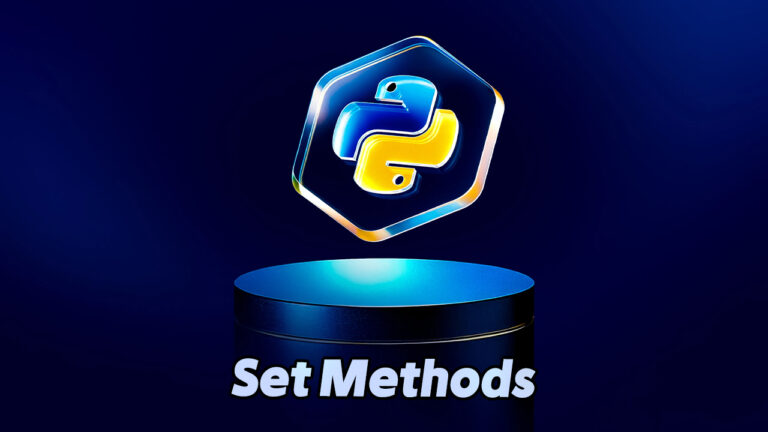 Python Set Methods Explained with Examples